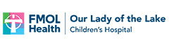 FMOL Health | Our Lady of the Lake Children's Hospital